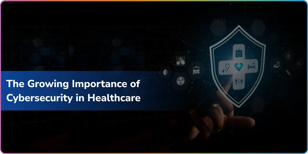 https://wpcdn.logixbuilt.com/2025/06/the-growing-importance-of-healthcare-cybersecurity-1.webp