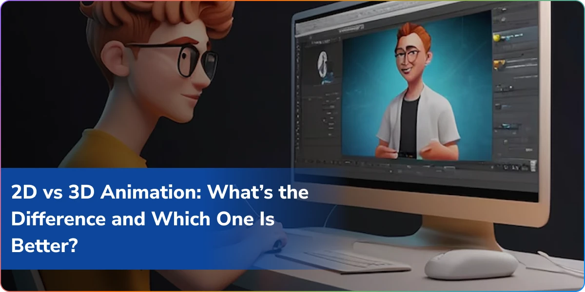 https://wpcdn.logixbuilt.com/2025/07/2d-vs-3d-animation-whats-the-difference-and-which-one-is-better.webp