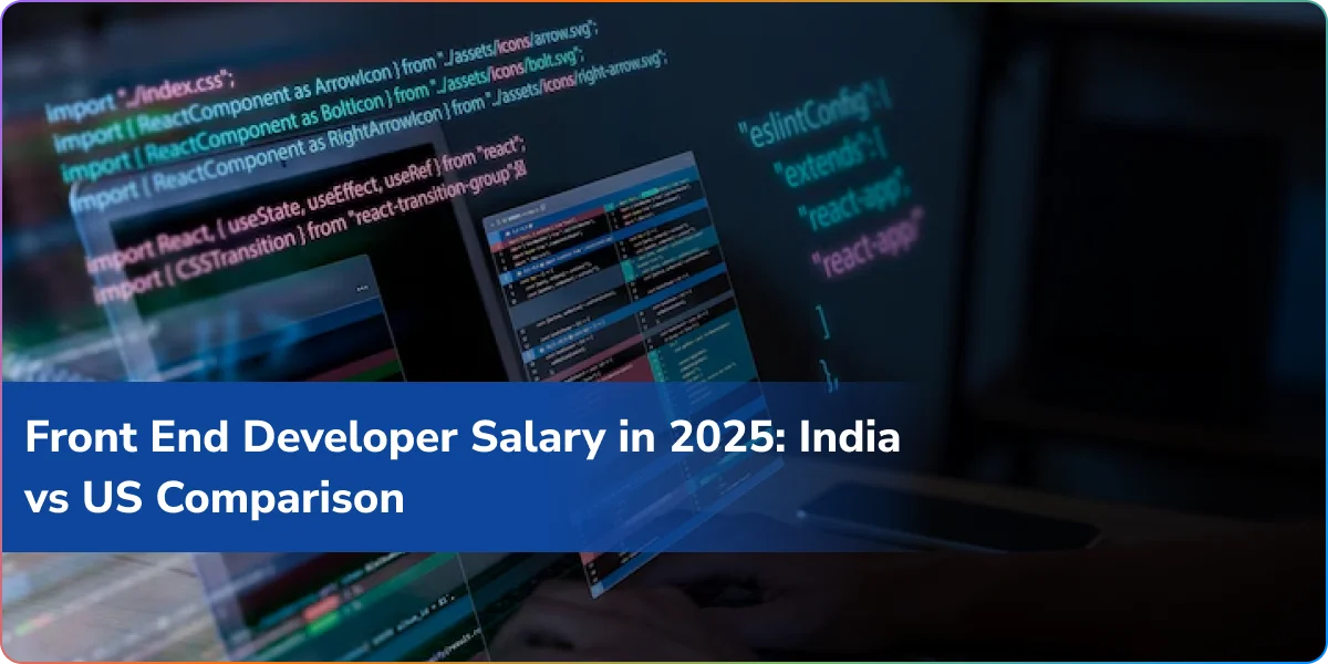 https://wpcdn.logixbuilt.com/2025/08/front-end-developer-salary-in-2025-india-vs-usa-comparison.webp