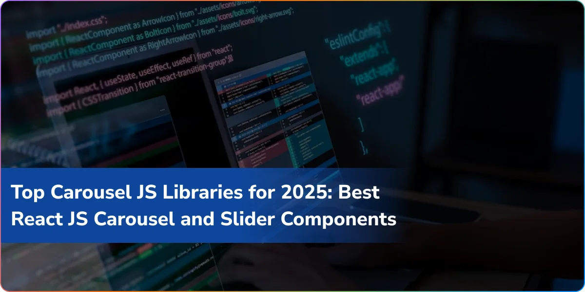 https://wpcdn.logixbuilt.com/2025/08/top-carousel-js-libraries-for-2025-best-react-js-carousel-and-slider-components.webp