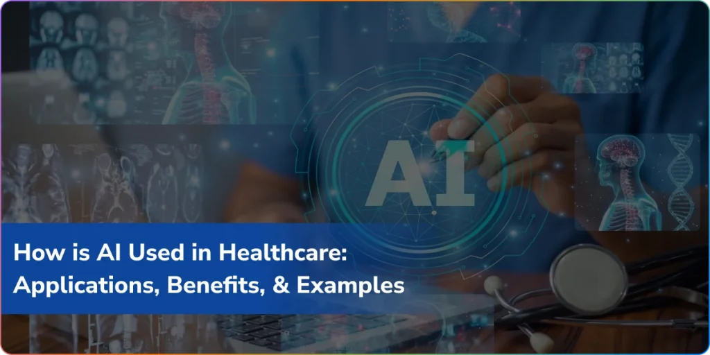 how-is-ai-used-in-healthcare