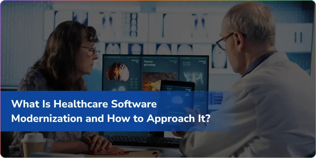 Healthcare Software Modernization