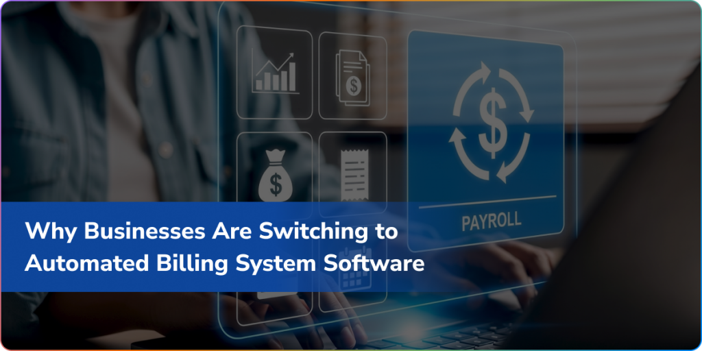 Automated billing system software