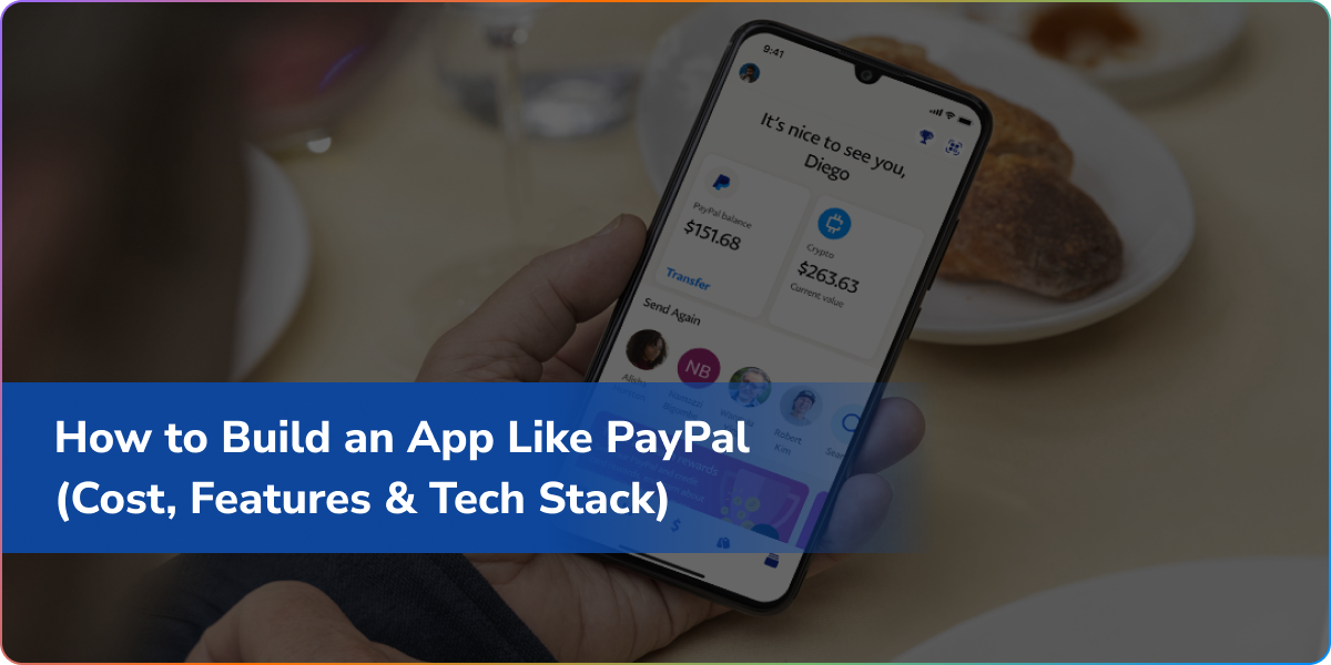 https://wpcdn.logixbuilt.com/2026/05/how-to-build-an-app-like-paypal.png