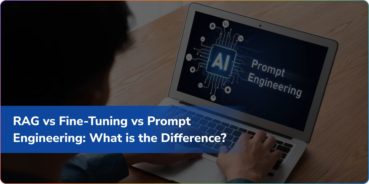 https://wpcdn.logixbuilt.com/2026/06/rag-vs-fine-tuning-vs-prompt-engineering.webp